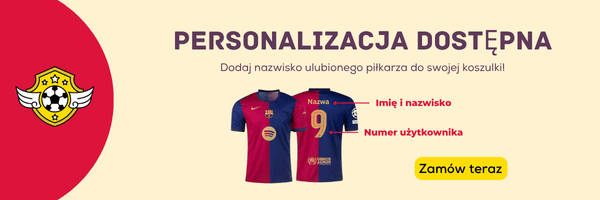Spersonalizuj koszulkę FC Barcelony – dodaj nazwisko i numer swojego ulubionego piłkarza. Opcja dostępna na topowekoszulkipilkarskie.pl.